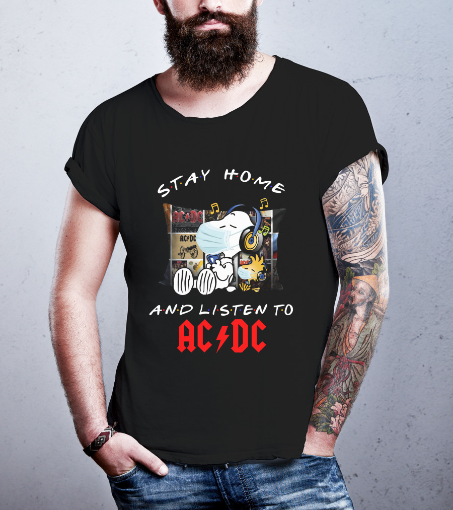 Stay Home And Listen To AC/DC Snoopy Music T-Shirt