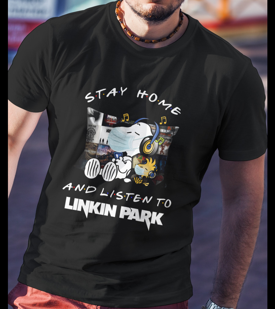 Stay Home And Listen To Linkin Park Snoopy Music Pillow T-Shirt