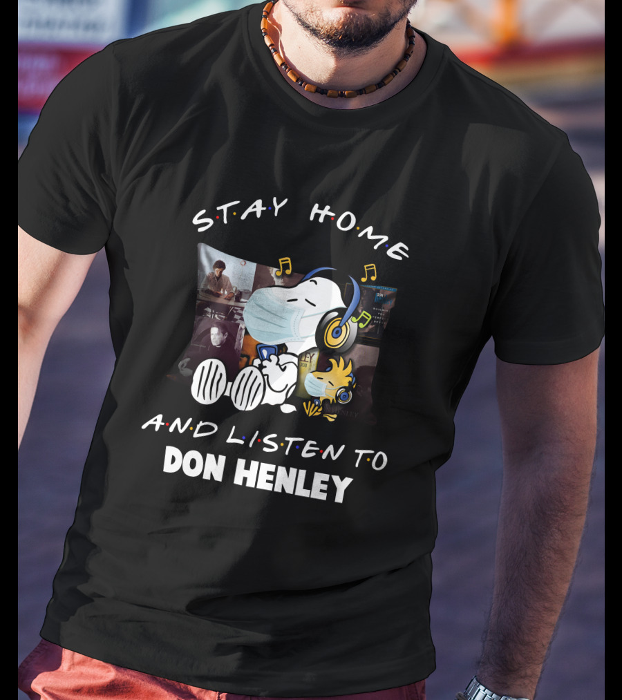 Stay Home And Listen To Don Henley Snoopy Woodstock Music Pillow T-Shirt