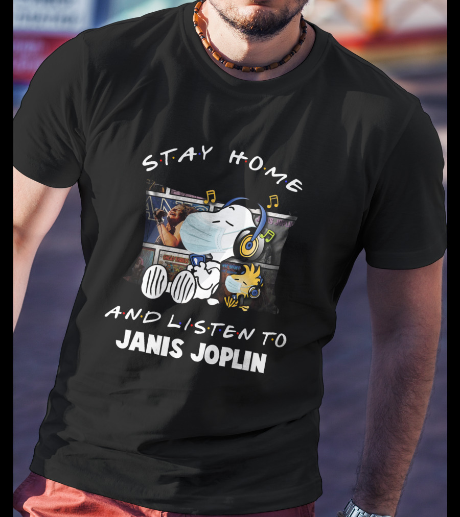 Stay Home And Listen To Janis Joplin Snoopy Relaxing With Mask And Headphones T-Shirt