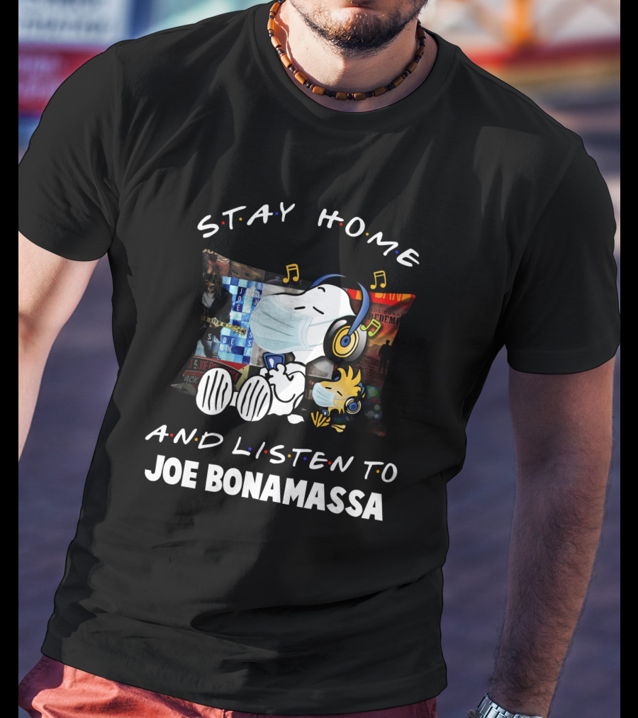 Stay Home And Listen To Joe Bonamassa Snoopy Wearing Headphones T-Shirt