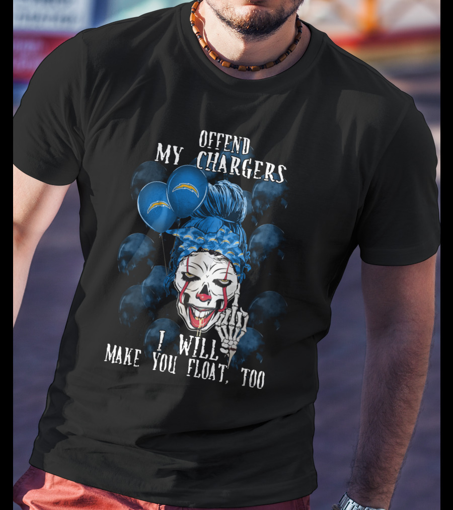 Offend My Chargers I Will Make You Float Too Los Angeles Chargers Halloween T-Shirt