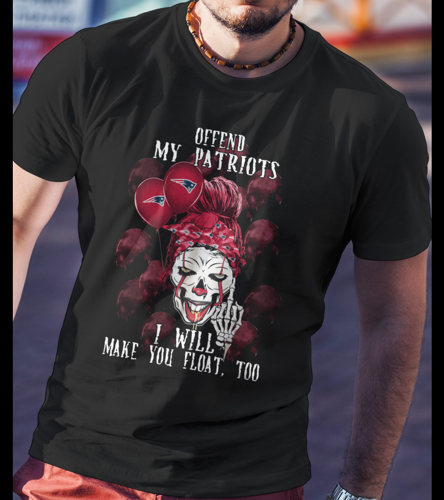 Offend My Patriots I Will Make You Float Too Halloween  T-Shirt