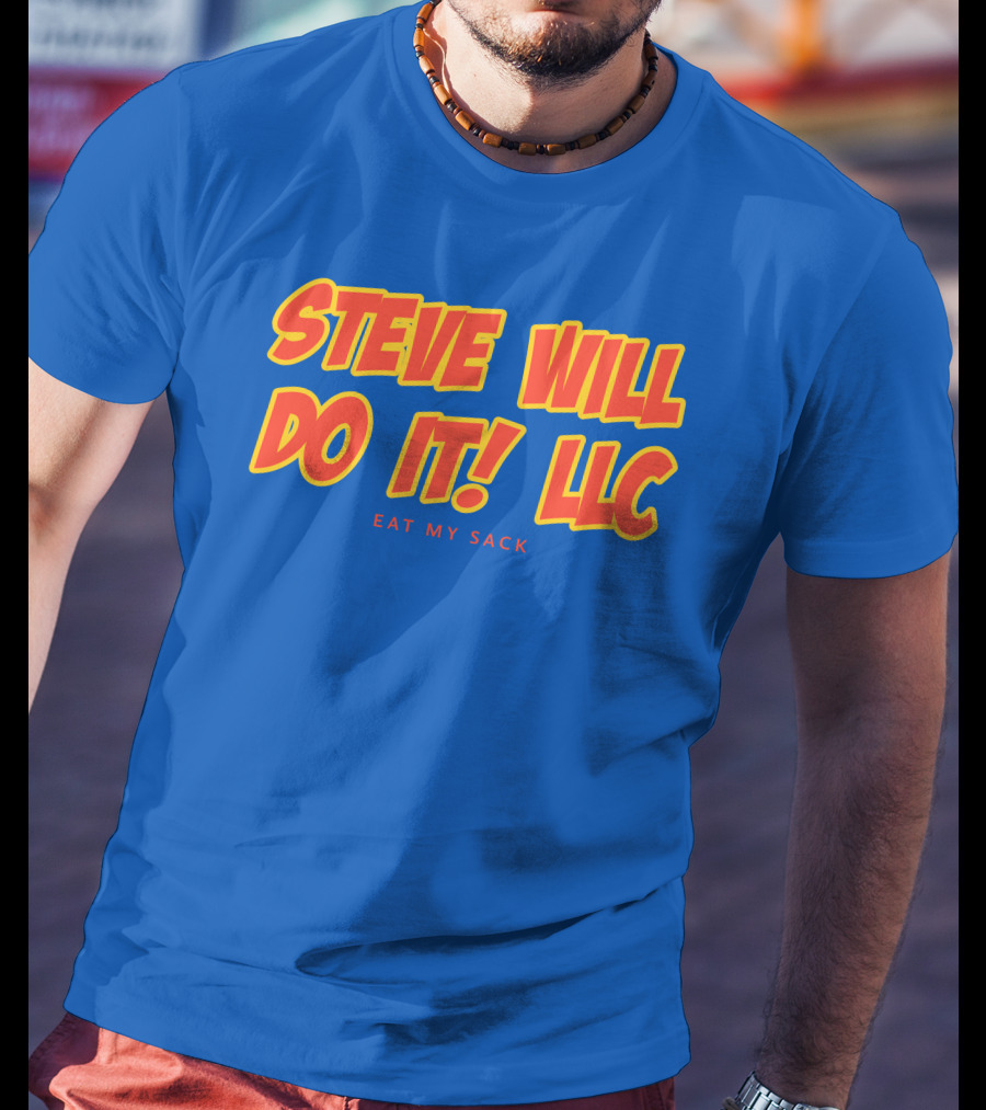 Steve Will Do It Llc Eat My Sack Royal T-Shirt
