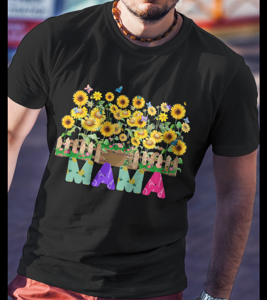 MAMA Sunflower Garden With Butterflies And Flowers T-Shirt
