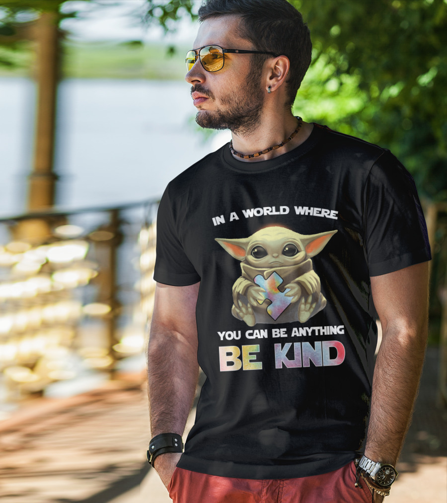 Baby Yoda Hug Autism Puzzle In A World Where You Can Be Anything Be Kind T-Shirt