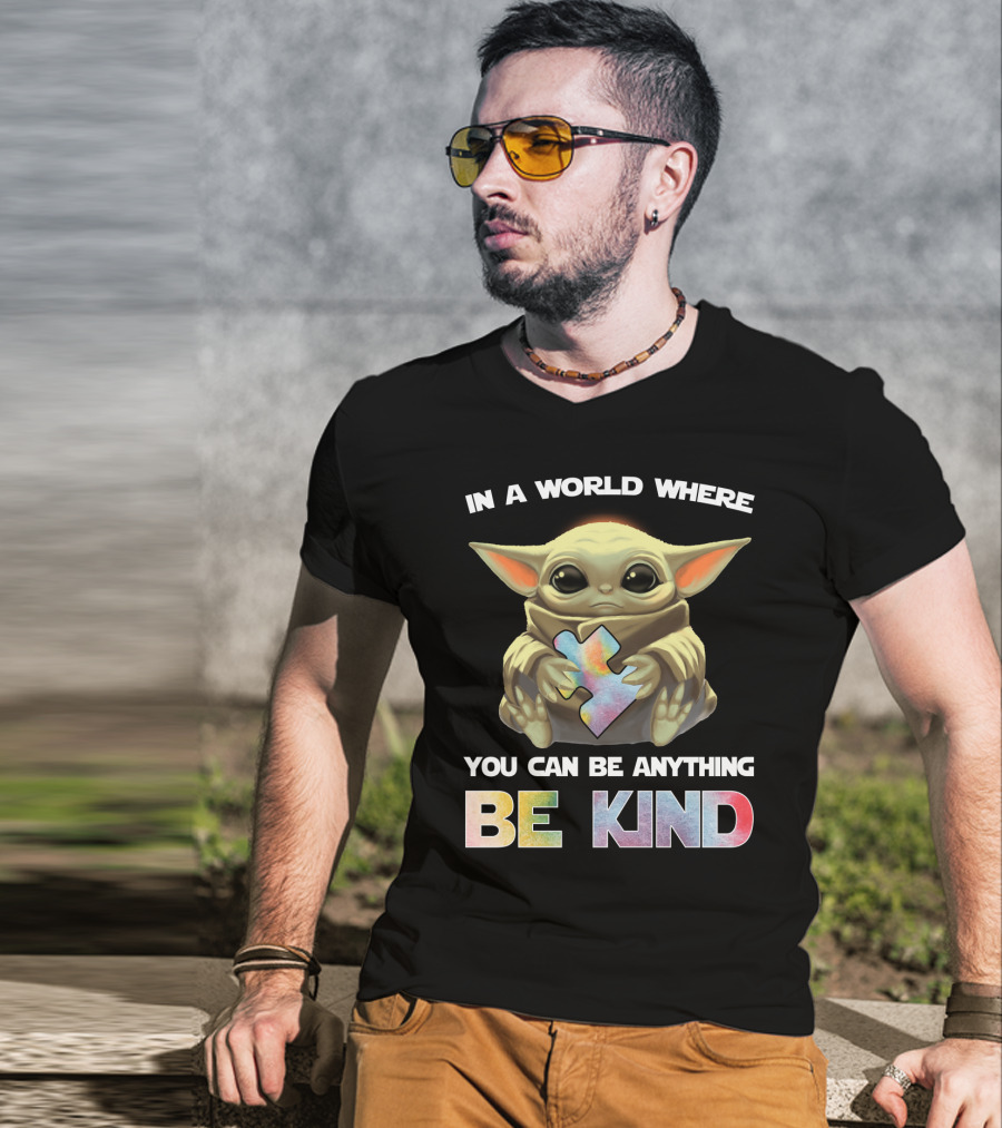 Baby Yoda Hug Autism Puzzle In A World Where You Can Be Anything Be Kind T-Shirt