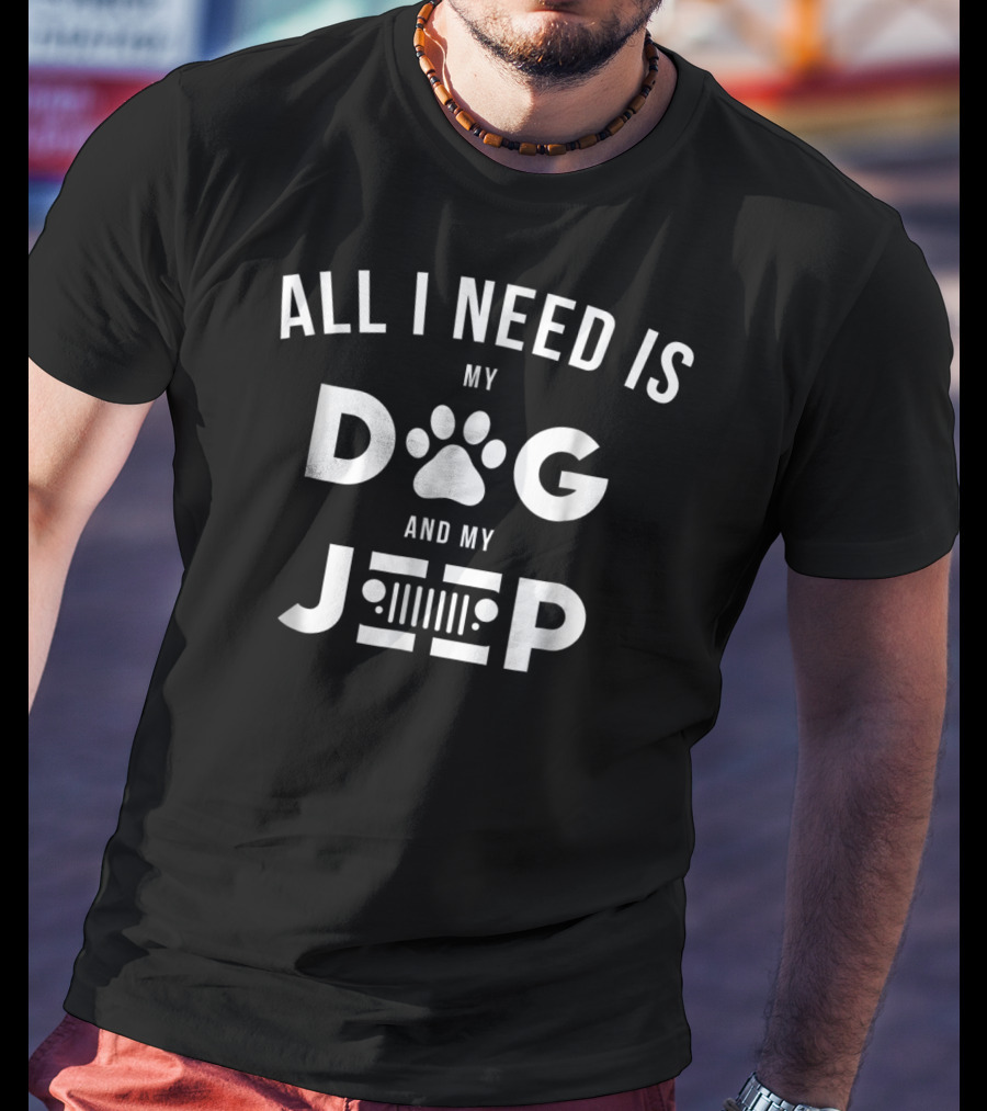 All I Need Is My Dog And My Jeep Paw Print Grill T-Shirt
