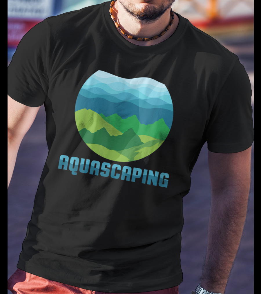 Aquascaping I Aquarium Fish Tank Gardener Nature T-Shirt