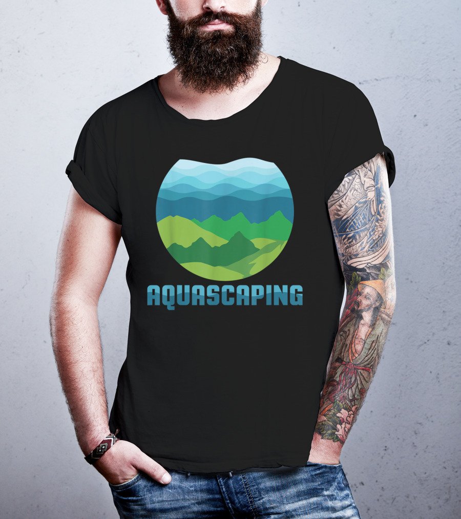 Aquascaping I Aquarium Fish Tank Gardener Nature T-Shirt