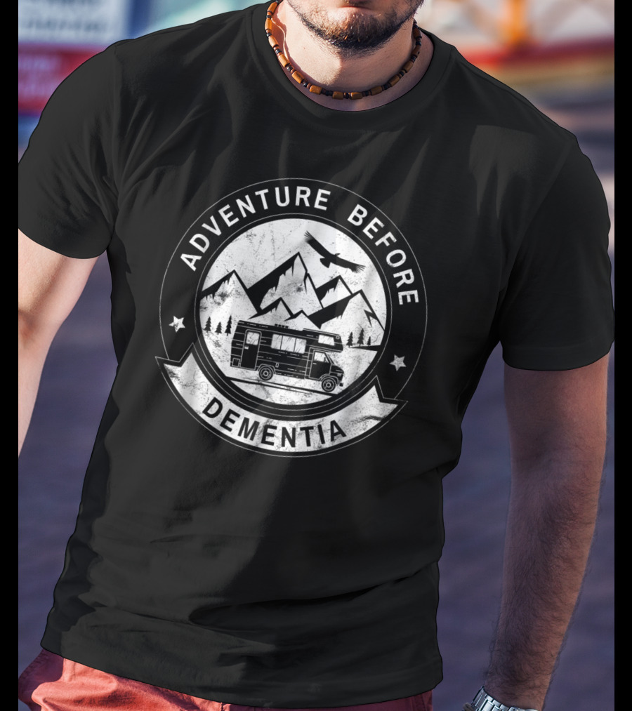 Adventure Before Dementia RV Camper Mountains Eagle T-Shirt