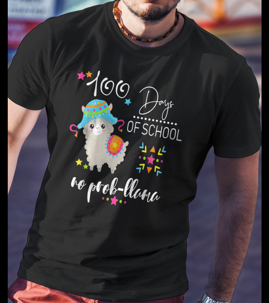 100 Days Of School No Prob-llama T-Shirt