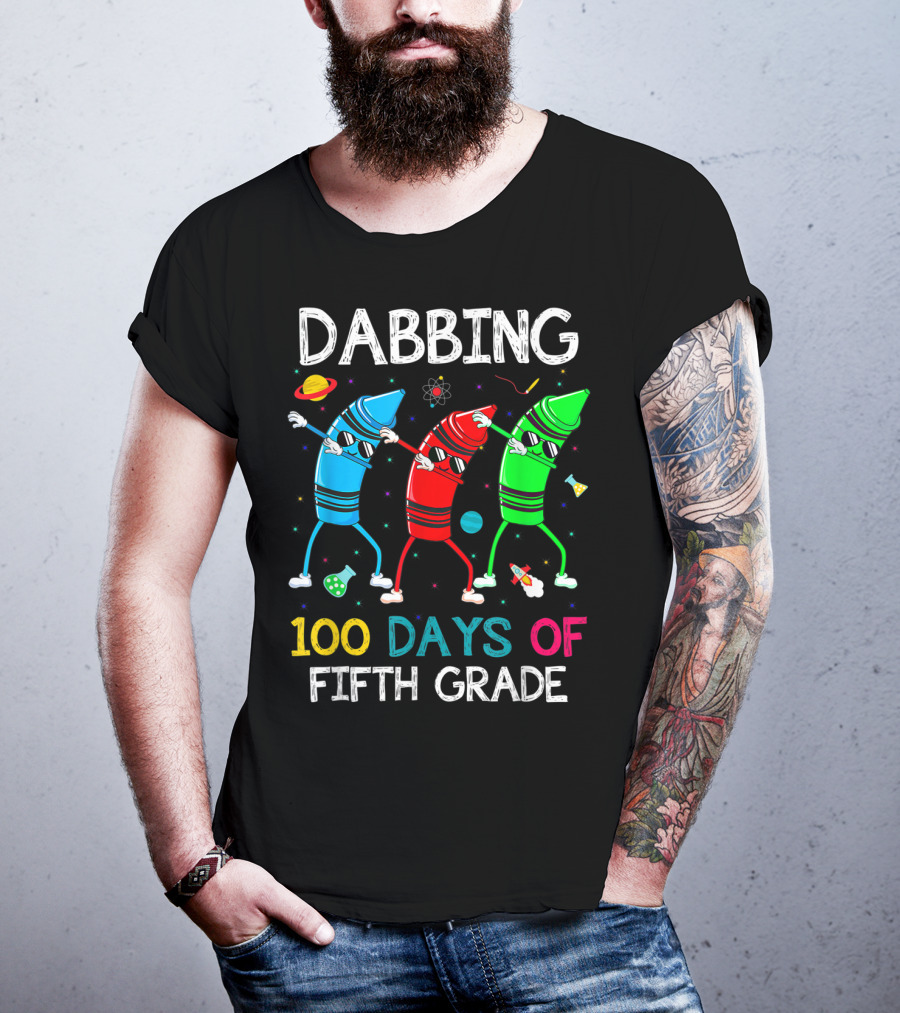 Dabbing 100 Days Of Fifth Grade With Dancing Crayon Characters And Space Elements T-Shirt