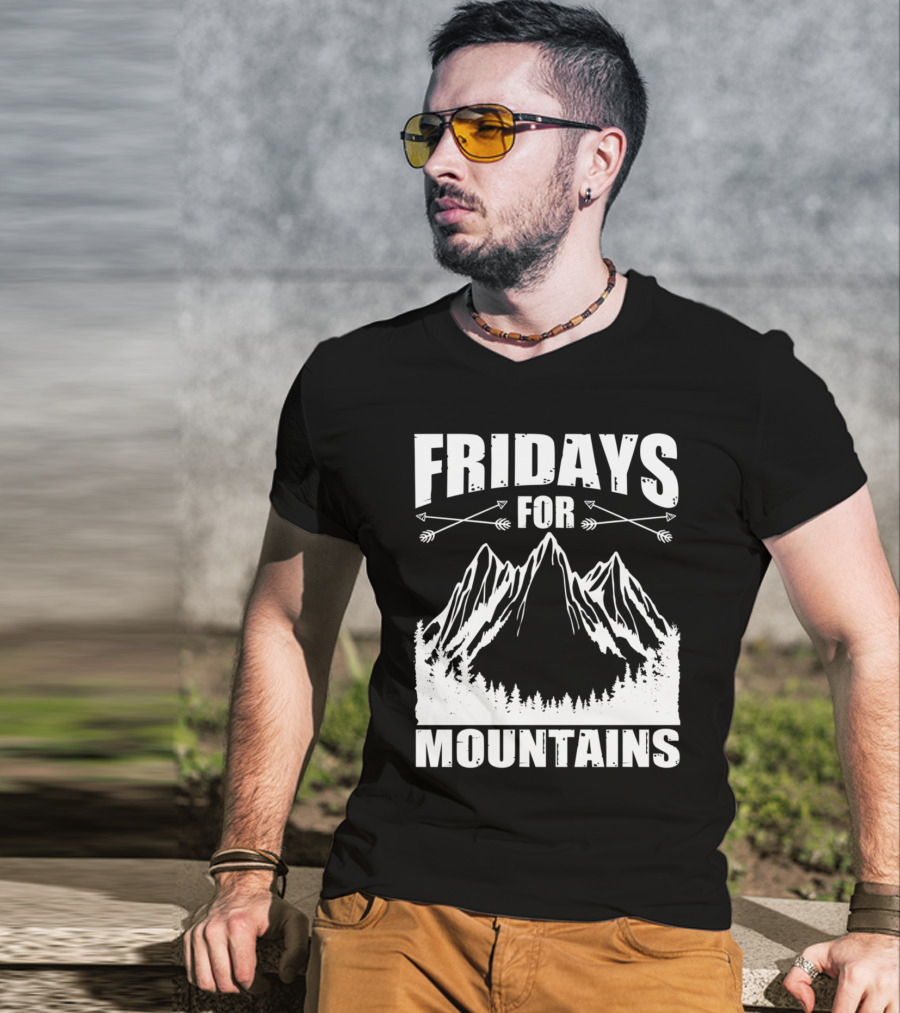 Fridays For Mountains Adventure Outdoor Nature Enthusiast T-Shirt