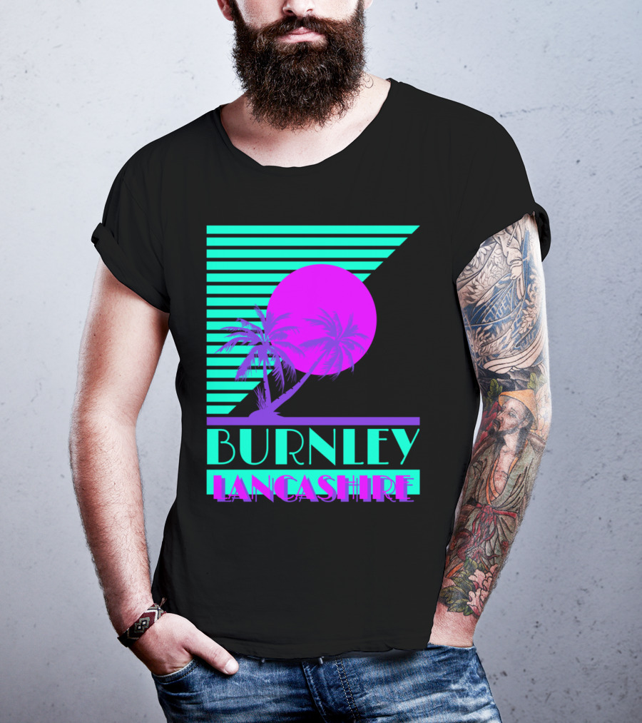 Burnley Lancashire 80s Style Retro Palm Trees And Sunset T-Shirt