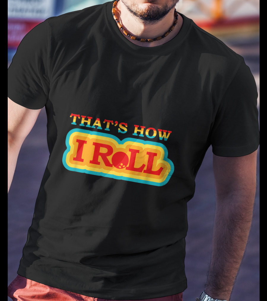 Funny Cute Bowling That's How I Roll Vintage T-Shirt