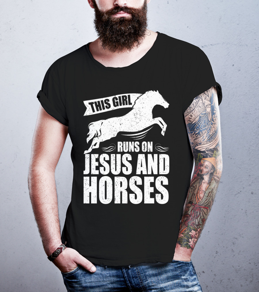 Horse Riding This Girl Runs On Jesus And Horses Jumping Horse T-Shirt