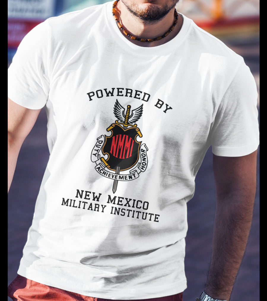 Powered By New Mexico Military Institute Duty Achievement Honor T-Shirt