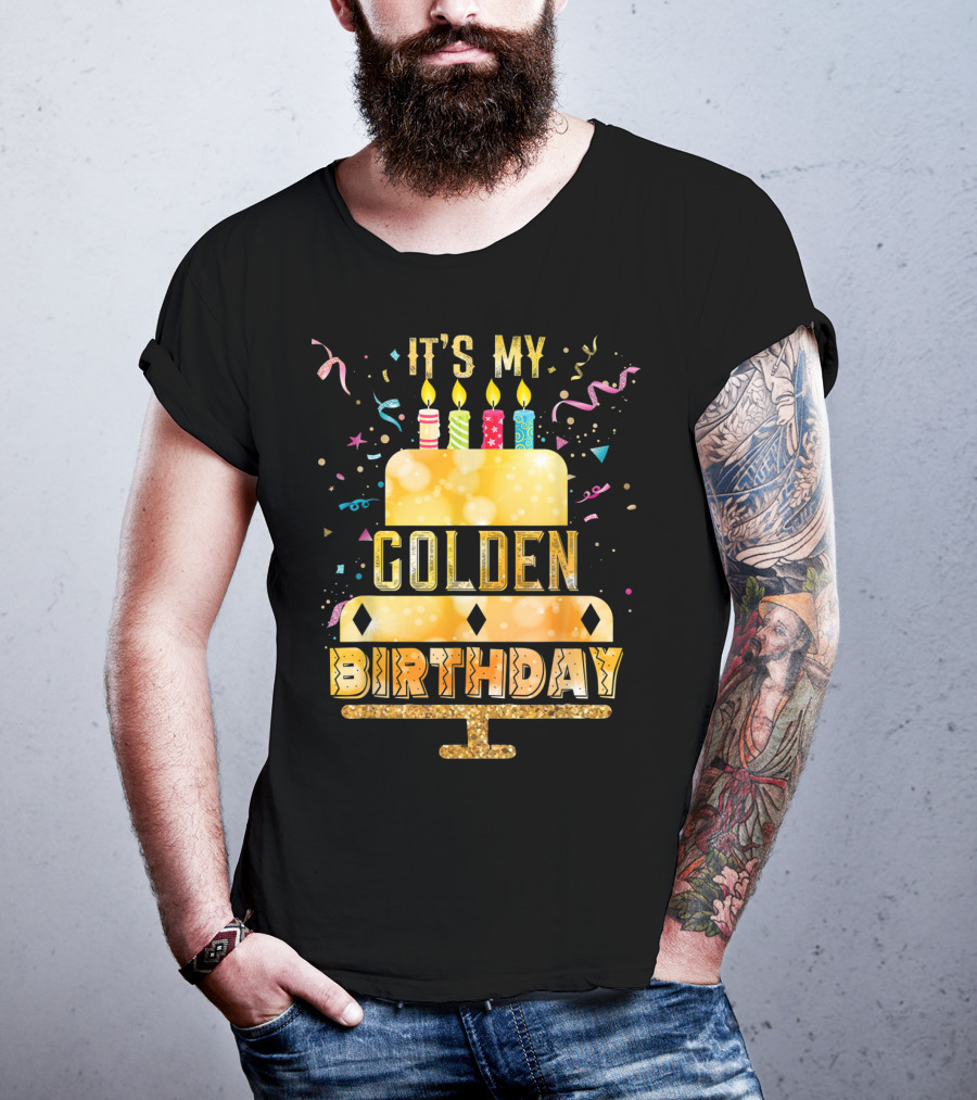It's My Golden Birthday Cake Candles T-Shirt