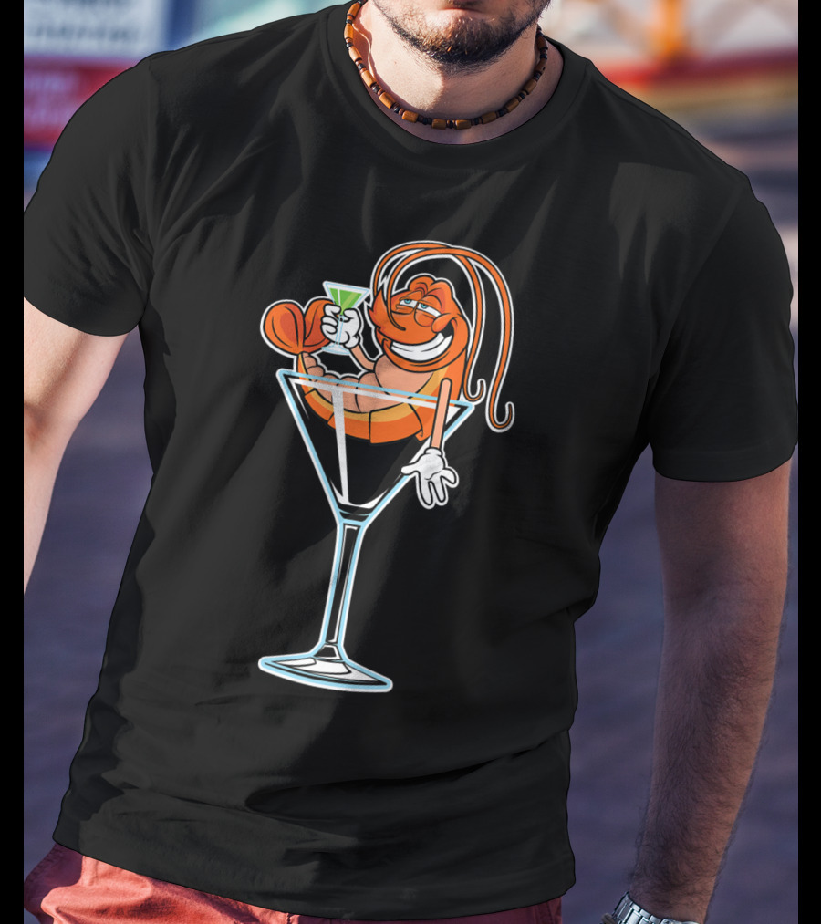 Drunk Shrimp Relaxing In Martini Glass With Cocktail Drink T-Shirt