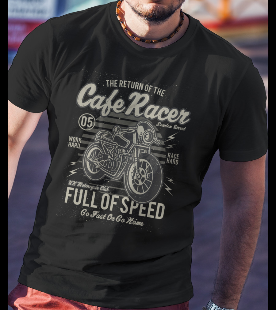 The Return Of The Cafe Racer UK Motorcycle Club Full Of Speed London Street T-Shirt