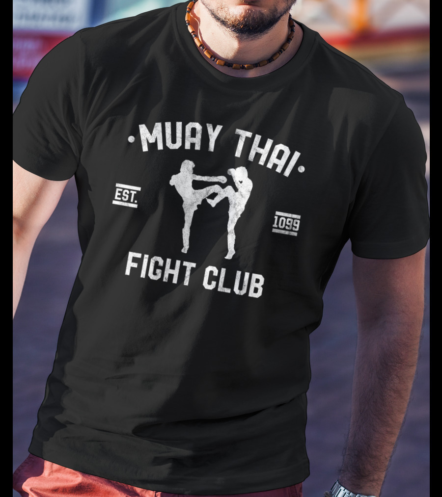 Muay Thai Fight Club Est. 1099 Kickboxing Fighters T-Shirt