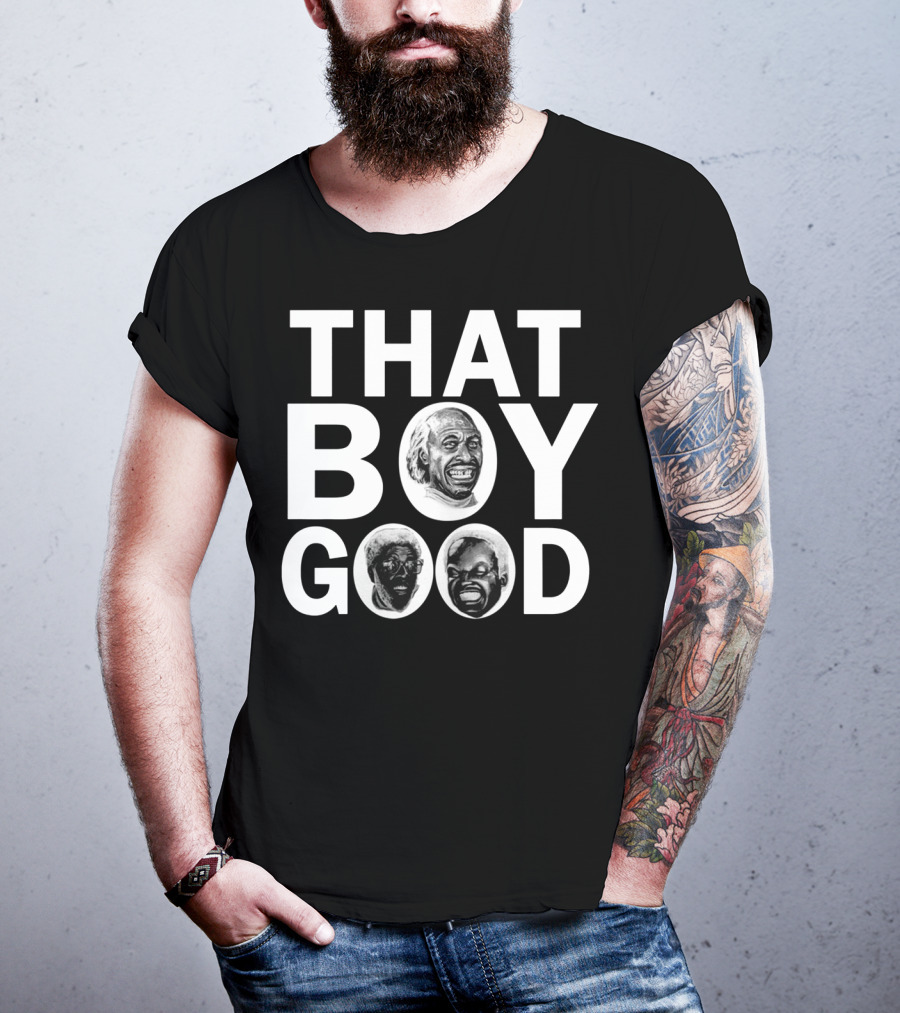 THAT BOY GOOD Vintage Comedy Icon Trio 80s Movie Reference T-Shirt
