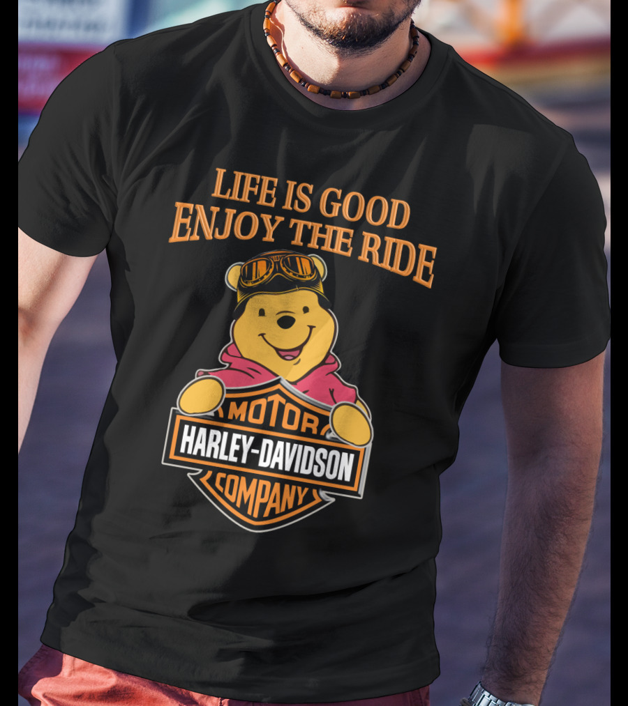 Life Is Good Enjoy The Ride Pooh Harley Davidson Motor Company T-Shirt