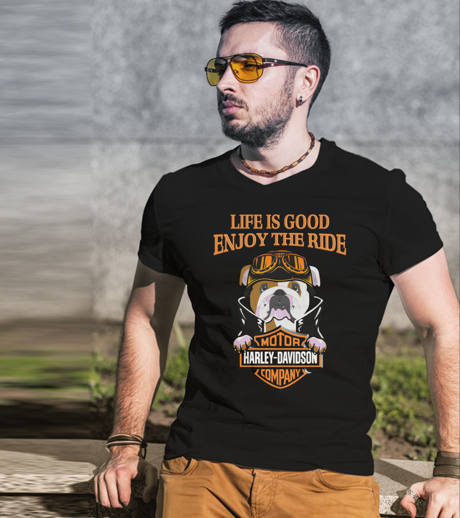 Life Is Good Enjoy The Ride Harley Davidson Bulldog Motor Company T-Shirt