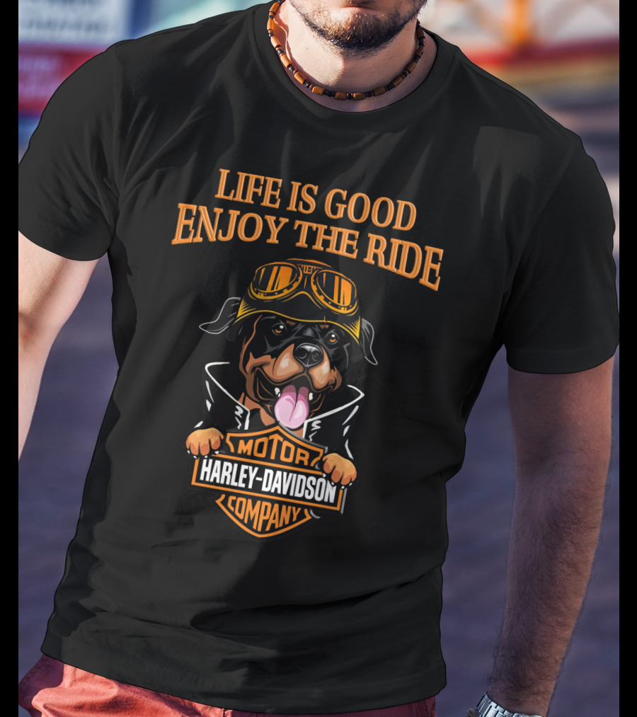Life Is Good Enjoy The Ride Harley Davidson Rottweiler Motor Company T-Shirt