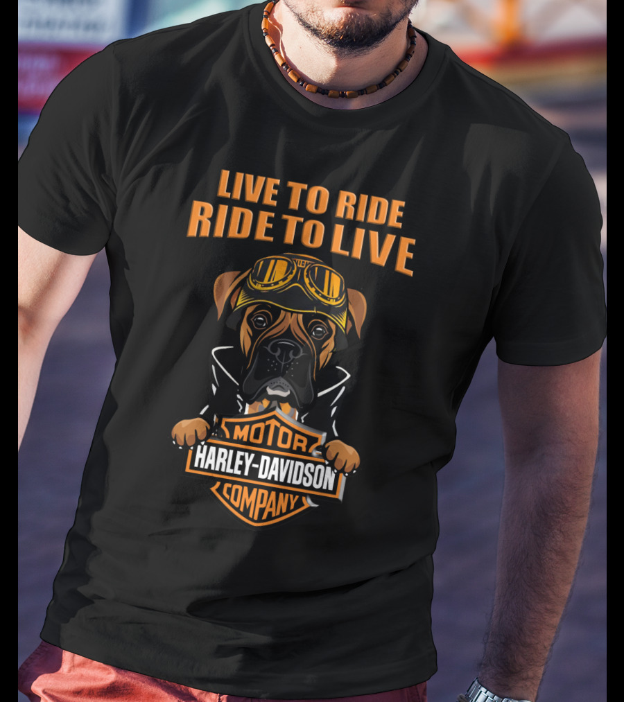 Live To Ride Ride To Live Harley Davidson Motor Company Boxer Dog Goggles T-Shirt