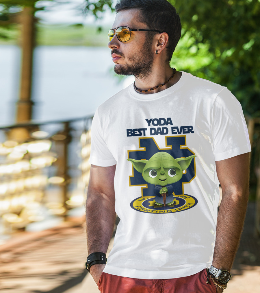 Yoda Best Dad Ever Notre Dame Fighting Irish T-Shirt