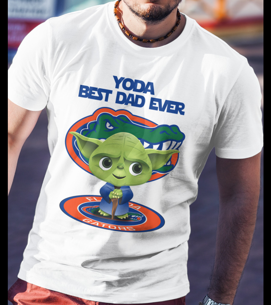 Yoda Best Dad Ever Florida Gators T-Shirt