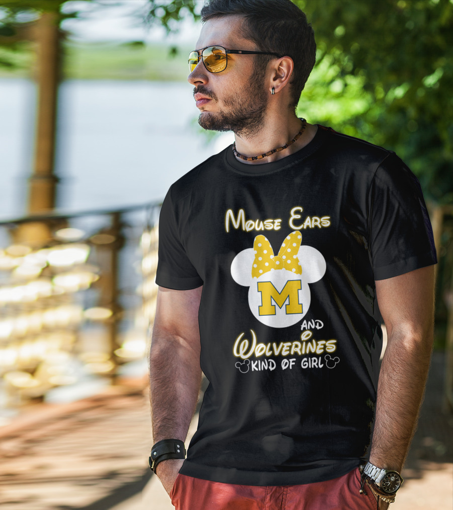 Mouse Ears And Wolverines Kind Of Girl T-Shirt