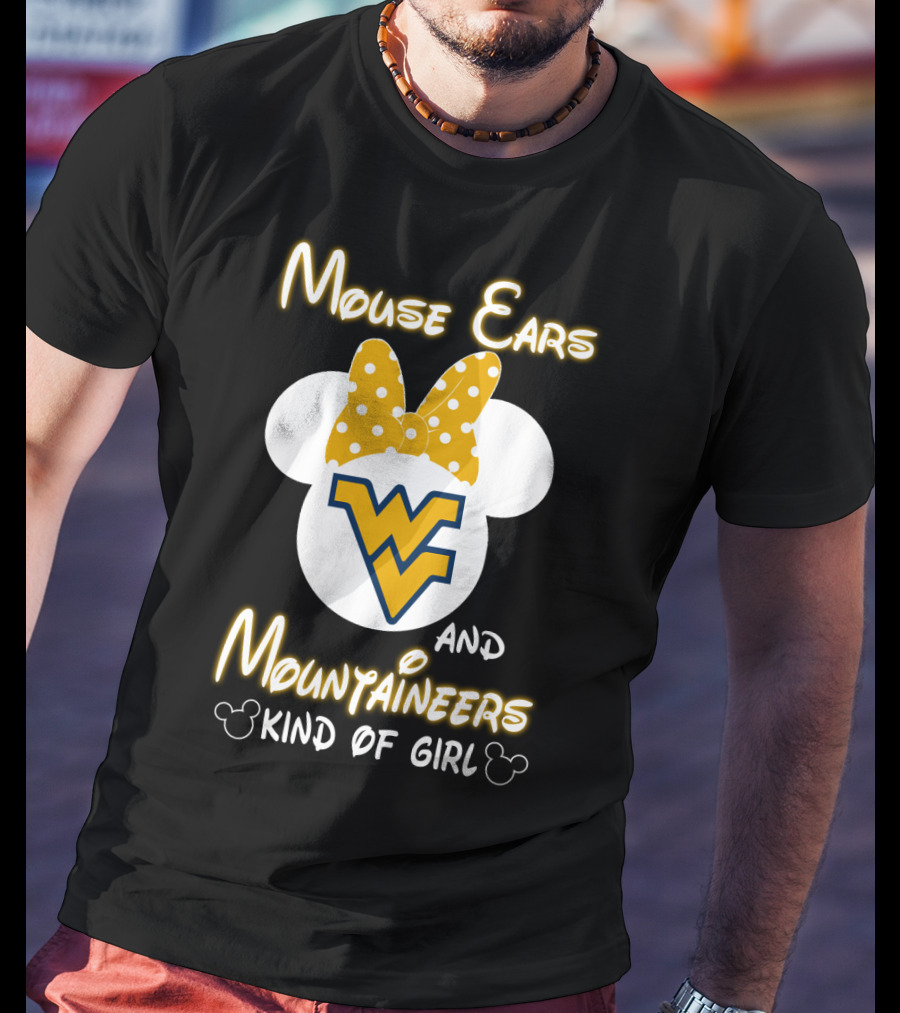 Mouse Ears Wv Mountaineers Kind Of Girl T-Shirt