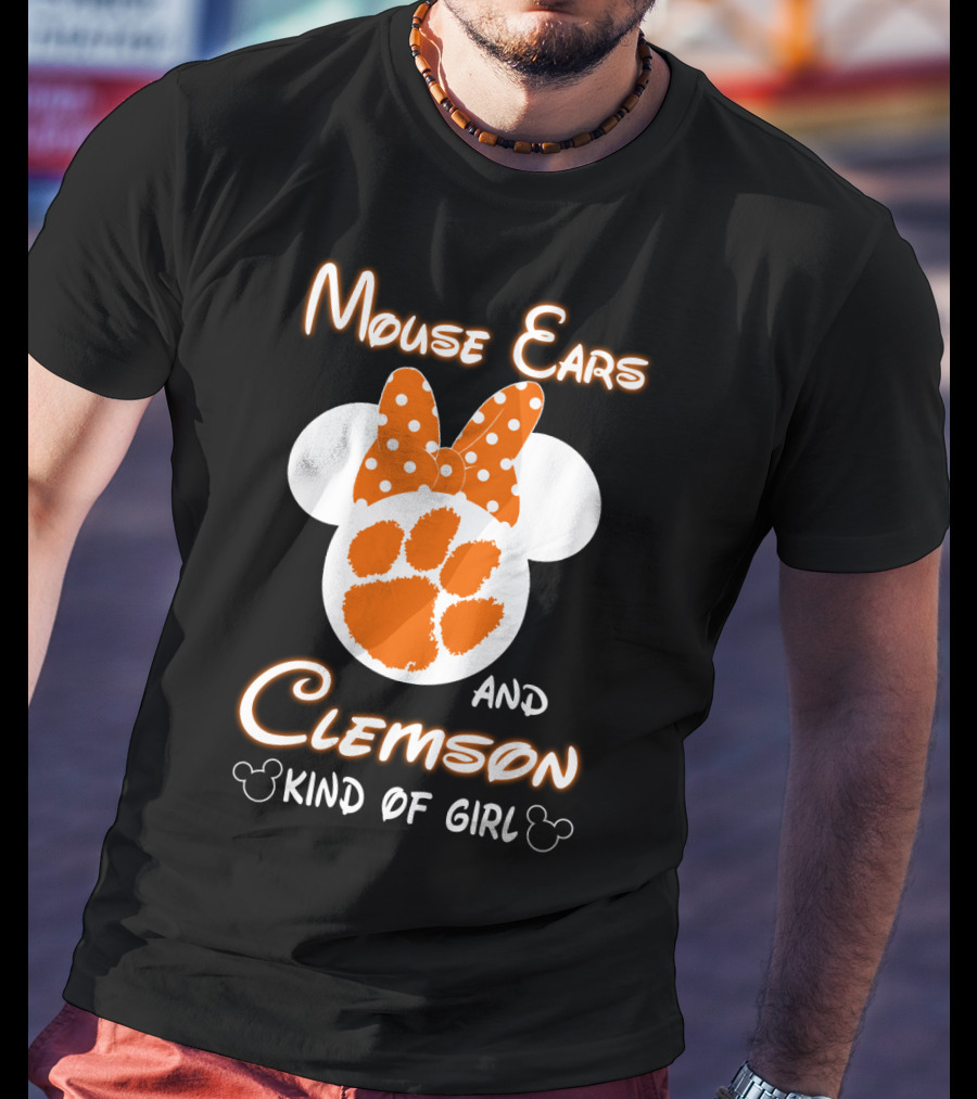 Mouse Ears And Clemson Kind Of Girl T-Shirt
