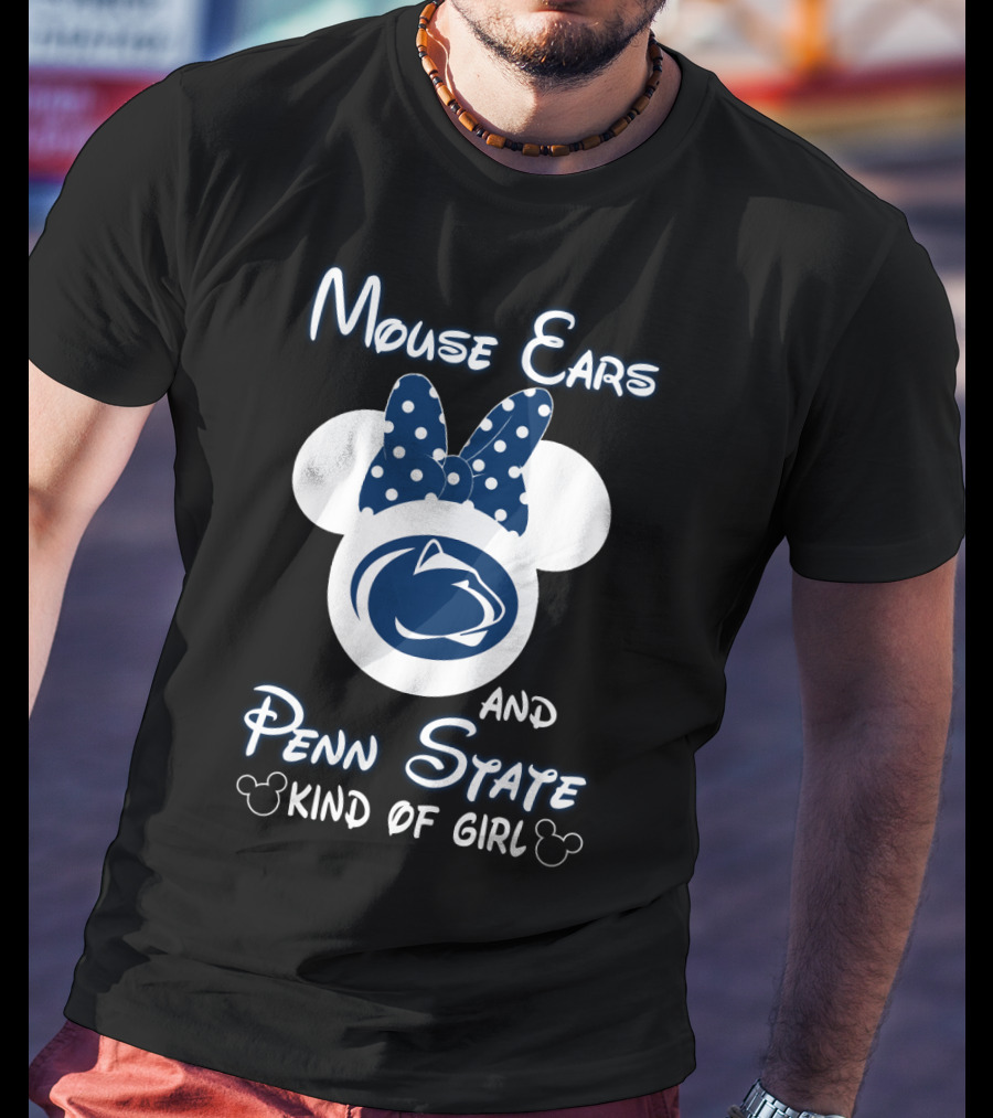 Mouse Ears And Penn State Kind Of Girl T-Shirt