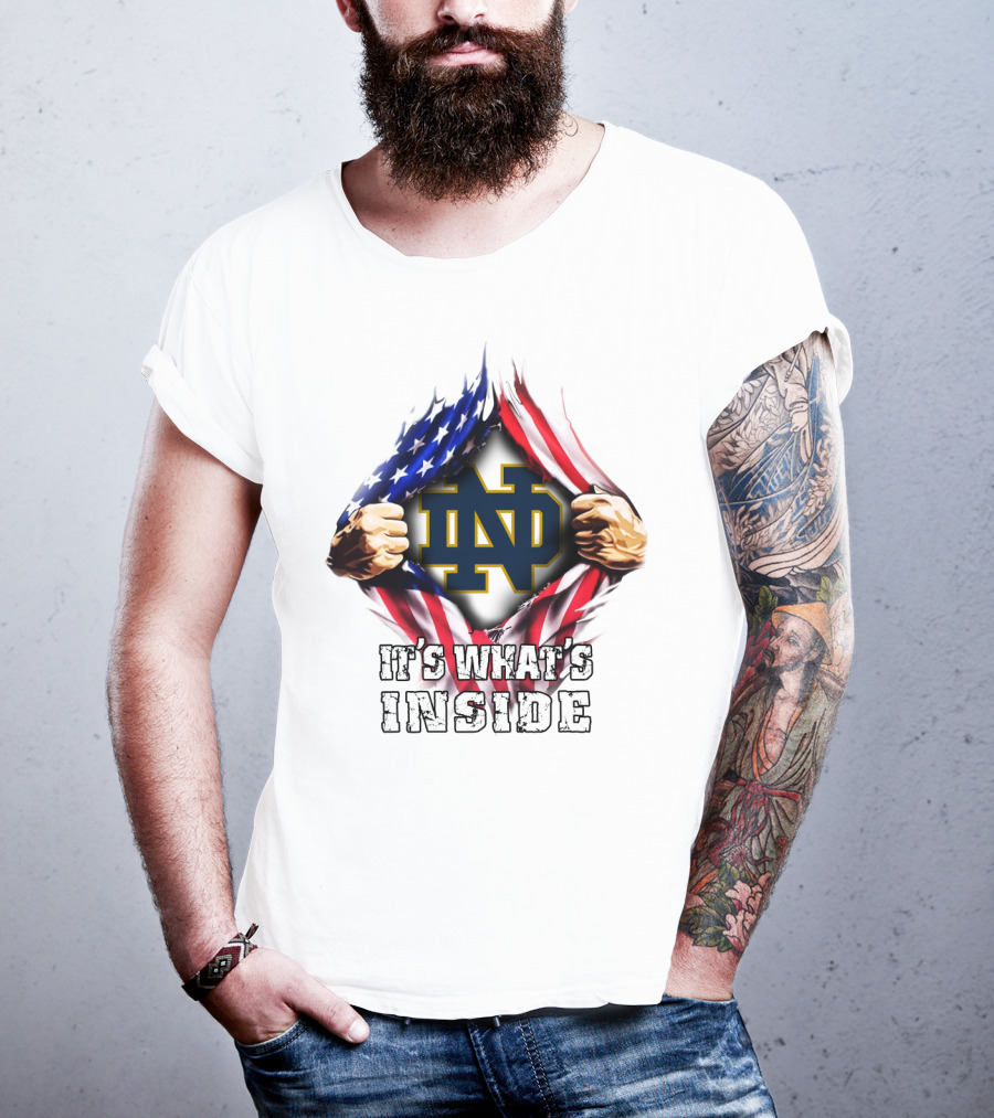 American Flag Notre Dame It's What's Inside T-Shirt