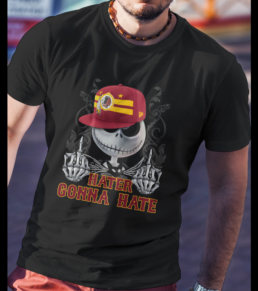 Hater Gonna Hate Washington Redskins T-Shirt