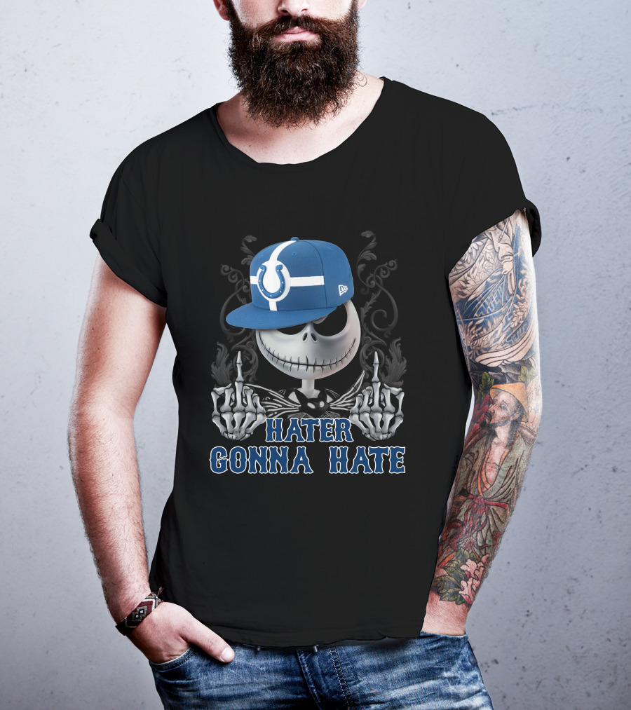 Indianapolis Colts Hater Gonna Hate Skull With Hat T-Shirt