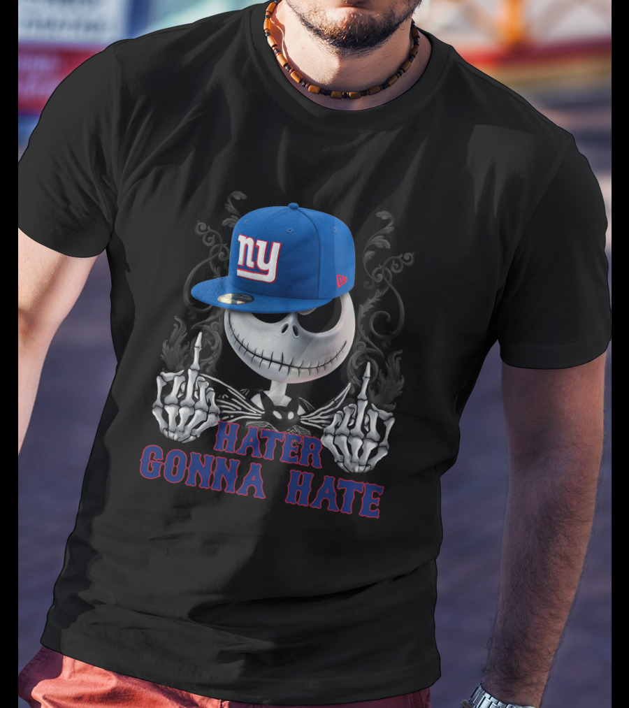 Hater Gonna Hate Ds001-21 New York Giants T-Shirt