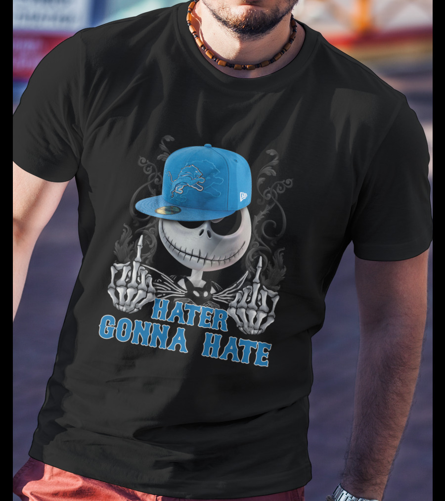 Hater Gonna Hate Detroit Lions T-Shirt