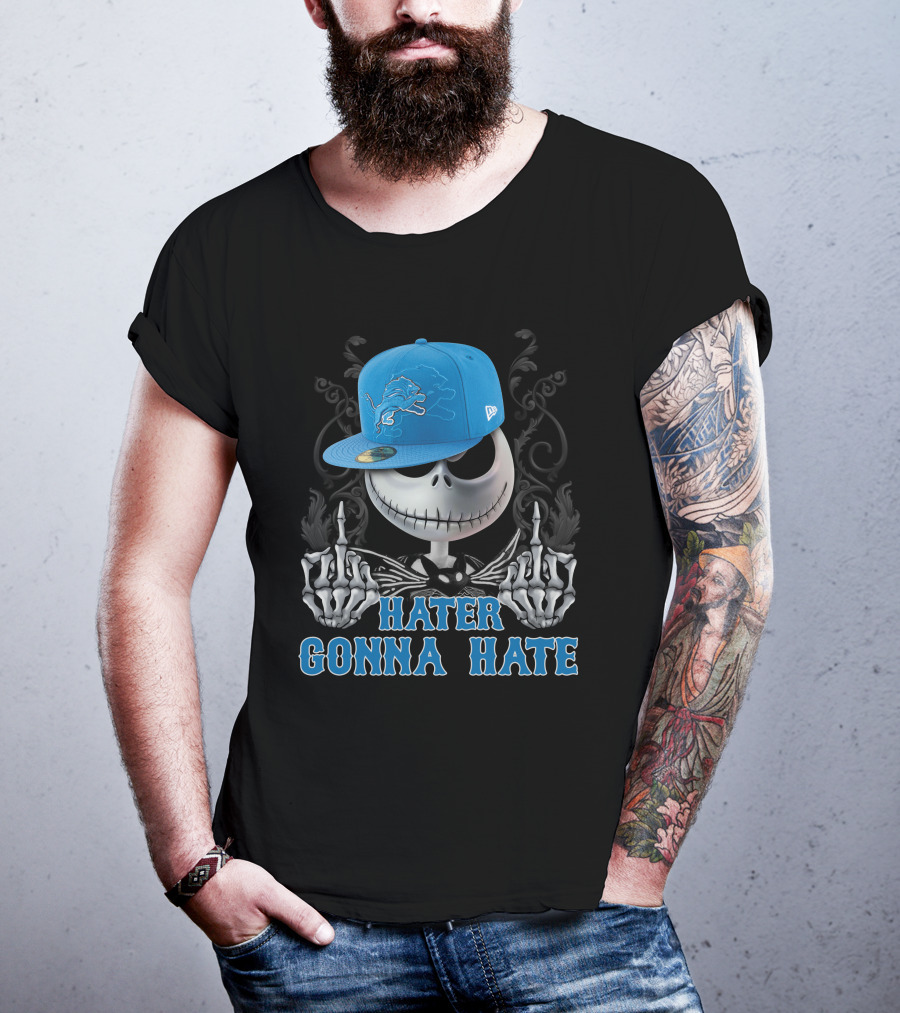 Hater Gonna Hate Detroit Lions T-Shirt