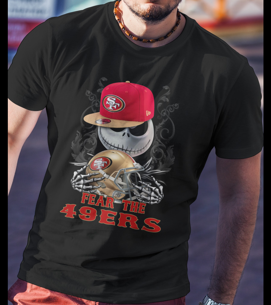 Fear The San Francisco 49ers Football Skull With Hat And Helmet T-Shirt