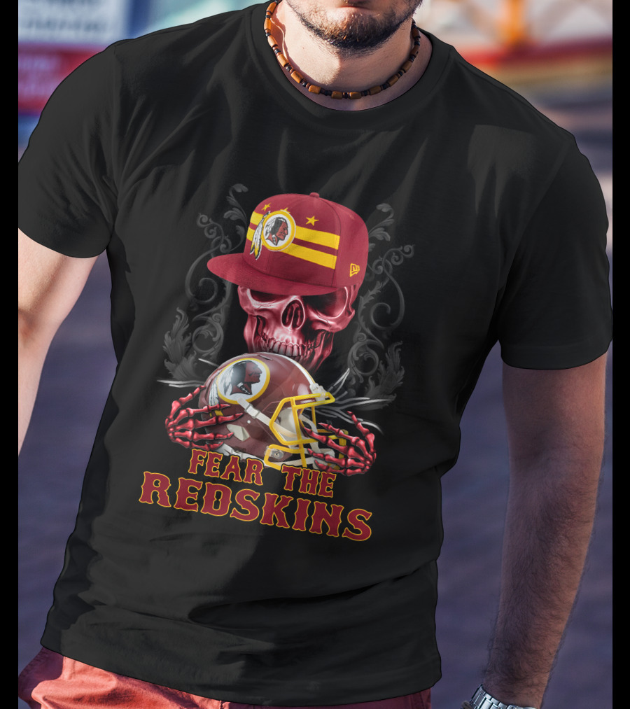 Fear The Redskins Skull With Helmet And Cap T-Shirt