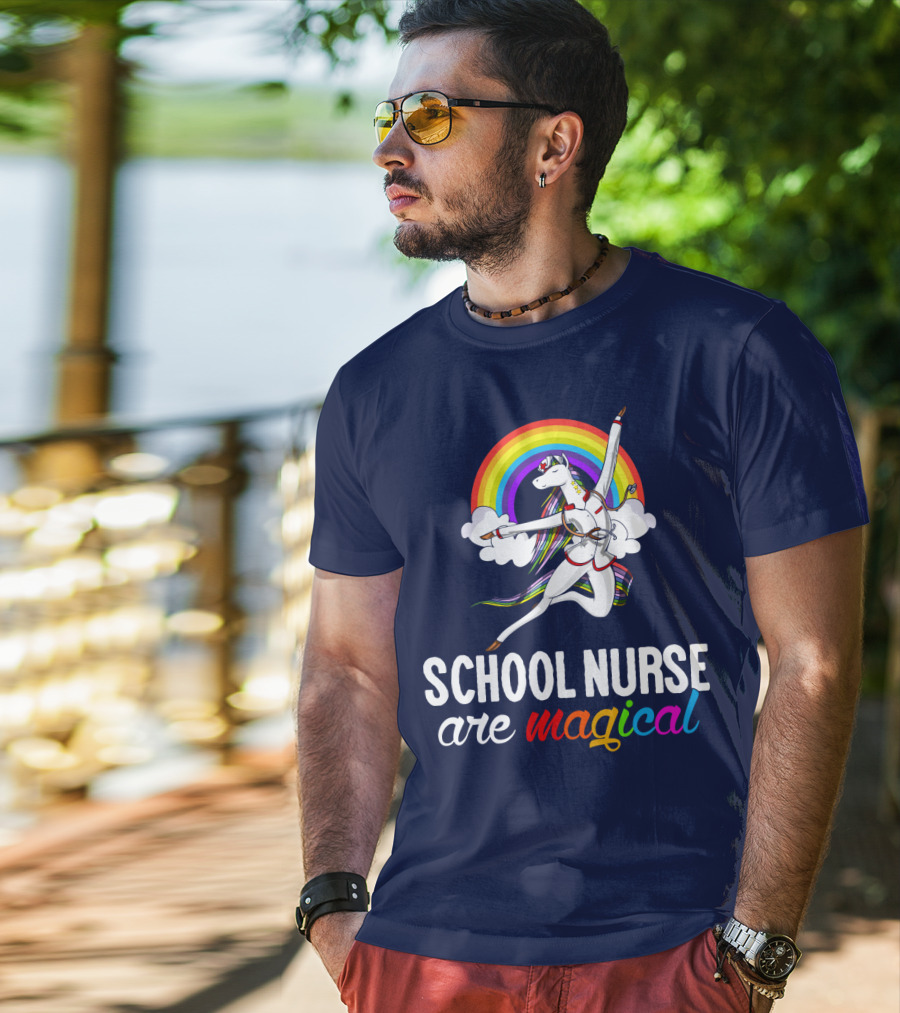 School Nurse Are Magical Unicorn Rainbow T-Shirt