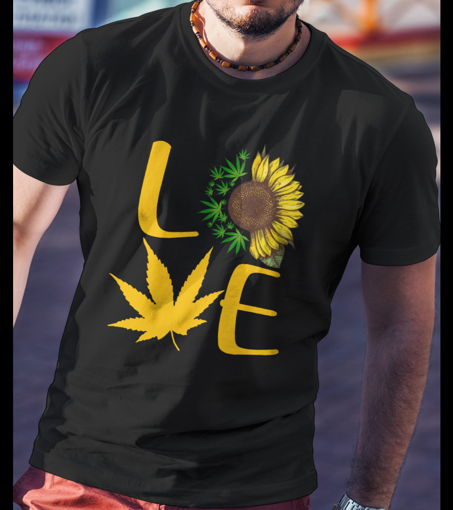 Love Sun Flower Weed Leaf T-Shirt
