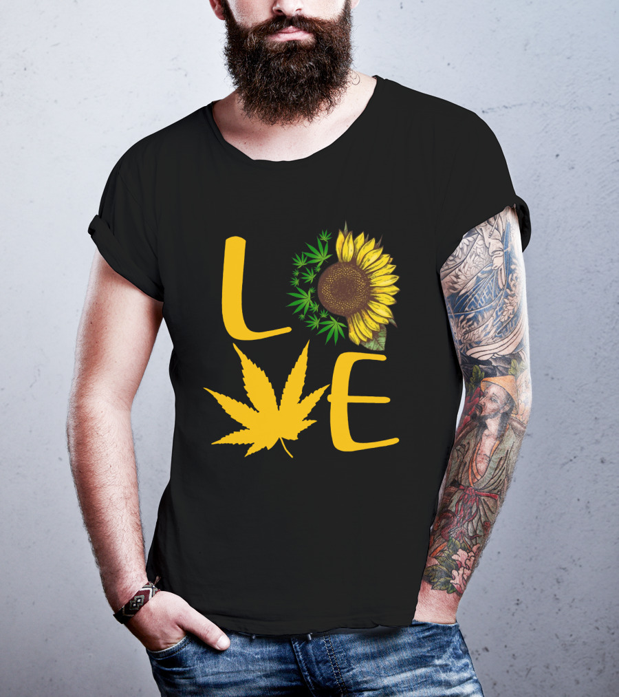 Love Sun Flower Weed Leaf T-Shirt