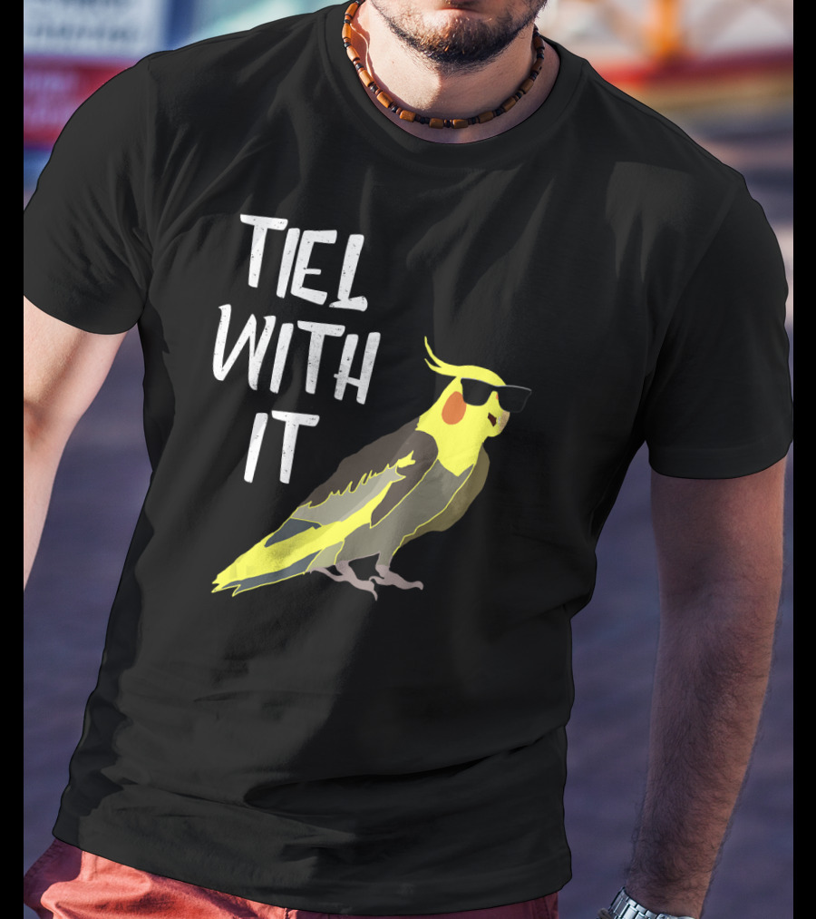 Tiel With It Cool Cockatiel Sunglasses Birds T-Shirt