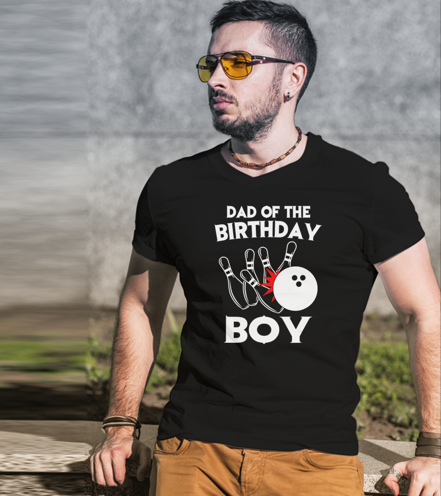 Dad Of The Birthday Boy Bowling Strikes Pin Collision T-Shirt
